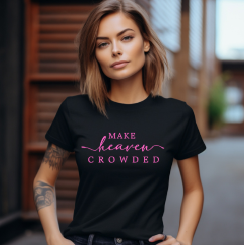 Make Heaven Crowded