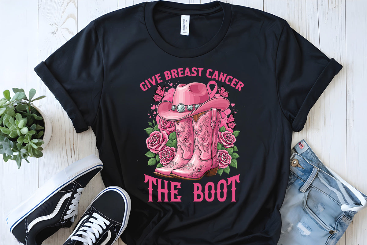Give Breast Cancer the Boot TSHIRT OR SWEATSHIRT